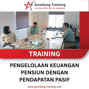 TRAINING PENGELOLAAN KEUANGAN PENSIUN DENGAN PENDAPATAN PASIF