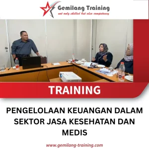 TRAINING PENGELOLAAN KEUANGAN DALAM SEKTOR JASA KESEHATAN DAN MEDIS