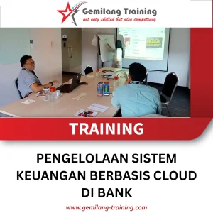 TRAINING PENGELOLAAN SISTEM KEUANGAN BERBASIS CLOUD DI BANK