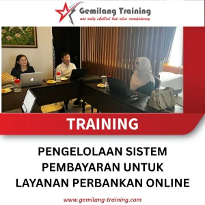 TRAINING PENGELOLAAN SISTEM PEMBAYARAN UNTUK LAYANAN PERBANKAN ONLINE