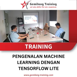 TRAINING PENGENALAN MACHINE LEARNING DENGAN TENSORFLOW LITE