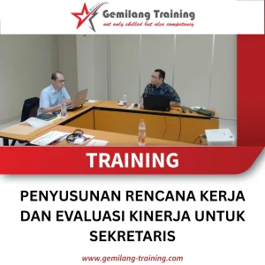 TRAINING PENYUSUNAN RENCANA KERJA DAN EVALUASI KINERJA UNTUK SEKRETARIS
