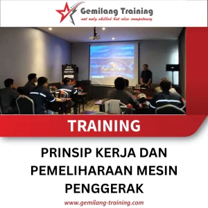 TRAINING PRINSIP KERJA DAN PEMELIHARAAN MESIN PENGGERAK