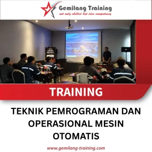 TRAINING TEKNIK PEMROGRAMAN DAN OPERASIONAL MESIN OTOMATIS