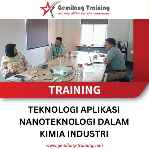 TRAINING TEKNOLOGI APLIKASI NANOTEKNOLOGI DALAM KIMIA INDUSTRI 
