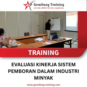 TRAINING EVALUASI KINERJA SISTEM PEMBORAN DALAM INDUSTRI MINYAK
