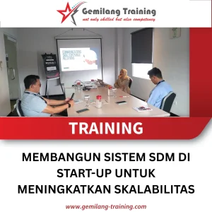 TRAINING MEMBANGUN SISTEM SDM DI START-UP UNTUK MENINGKATKAN SKALABILITAS