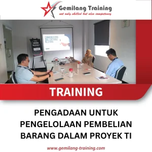TRAINING PENGADAAN UNTUK PENGELOLAAN PEMBELIAN BARANG DALAM PROYEK TI