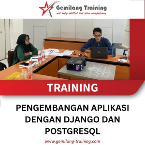 TRAINING PENGEMBANGAN APLIKASI DENGAN DJANGO DAN POSTGRESQL