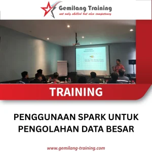 TRAINING PENGGUNAAN SPARK UNTUK PENGOLAHAN DATA BESAR