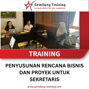 TRAINING PENYUSUNAN RENCANA BISNIS DAN PROYEK UNTUK SEKRETARIS