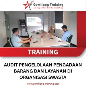 TRAINING AUDIT PENGELOLAAN PENGADAAN BARANG DAN LAYANAN DI ORGANISASI SWASTA
