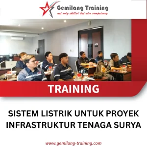 TRAINING SISTEM LISTRIK UNTUK PROYEK INFRASTRUKTUR TENAGA SURYA
