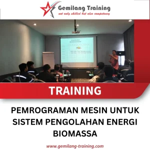 TRAINING PEMROGRAMAN MESIN UNTUK SISTEM PENGOLAHAN ENERGI BIOMASSA