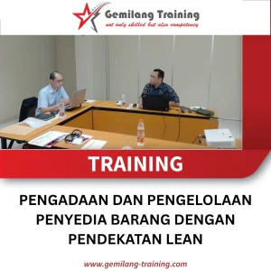 TRAINING PENGADAAN DAN PENGELOLAAN PENYEDIA BARANG DENGAN PENDEKATAN LEAN