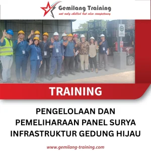 TRAINING PENGELOLAAN DAN PEMELIHARAAN PANEL SURYA INFRASTRUKTUR GEDUNG HIJAU
