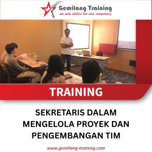 TRAINING SEKRETARIS DALAM MENGELOLA PROYEK DAN PENGEMBANGAN TIM