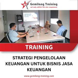 TRAINING STRATEGI PENGELOLAAN KEUANGAN UNTUK BISNIS JASA KEUANGAN