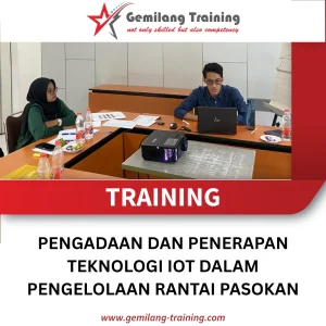 TRAINING PENGADAAN DAN PENERAPAN TEKNOLOGI IOT DALAM PENGELOLAAN RANTAI PASOKAN