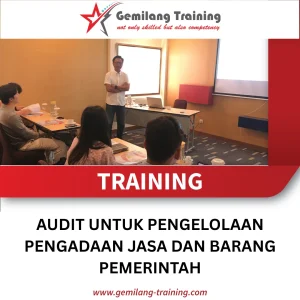 TRAINING AUDIT UNTUK PENGELOLAAN PENGADAAN JASA DAN BARANG PEMERINTAH