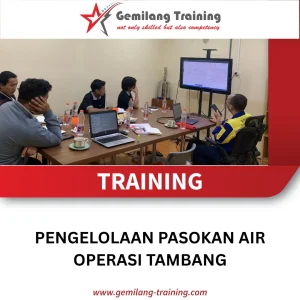 TRAINING PENGELOLAAN PASOKAN AIR OPERASI TAMBANG