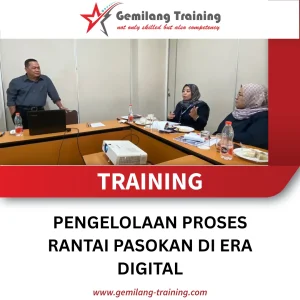 TRAINING PENGELOLAAN PROSES RANTAI PASOKAN DI ERA DIGITAL