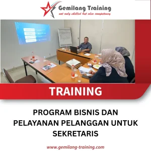 TRAINING PROGRAM BISNIS DAN PELAYANAN PELANGGAN UNTUK SEKRETARIS