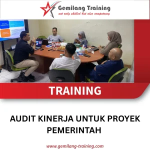 TRAINING AUDIT KINERJA UNTUK PROYEK PEMERINTAH