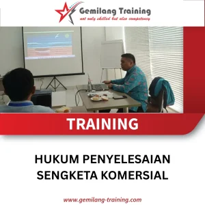 TRAINING HUKUM PENYELESAIAN SENGKETA KOMERSIAL