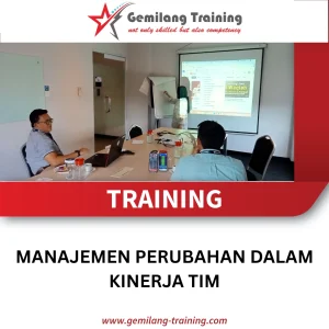 TRAINING MANAJEMEN PERUBAHAN DALAM KINERJA TIM