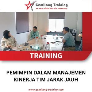 TRAINING PEMIMPIN DALAM MANAJEMEN KINERJA TIM JARAK JAUH
