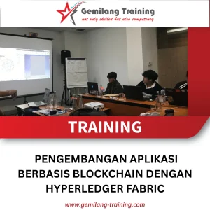 TRAINING PENGEMBANGAN APLIKASI BERBASIS BLOCKCHAIN DENGAN HYPERLEDGER FABRIC
