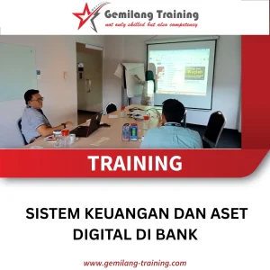 TRAINING SISTEM KEUANGAN DAN ASET DIGITAL DI BANK