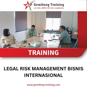 TRAINING LEGAL RISK MANAGEMENT BISNIS INTERNASIONAL