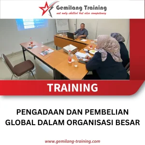 TRAINING PENGADAAN DAN PEMBELIAN GLOBAL DALAM ORGANISASI BESAR