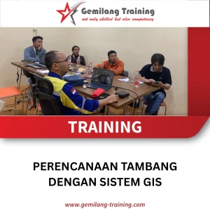 TRAINING PERENCANAAN TAMBANG DENGAN SISTEM GIS