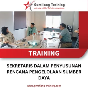 TRAINING SEKRETARIS DALAM PENYUSUNAN RENCANA PENGELOLAAN SUMBER DAYA