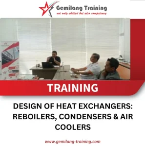 TRAINING DESIGN OF HEAT EXCHANGER REBOILERS, CONDENSERS & AIR COOLERS
