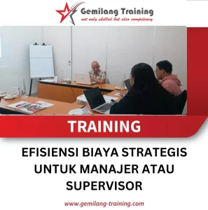 TRAINING EFISIENSI BIAYA STRATEGIS UNTUK MANAJER ATAU SUPERVISOR