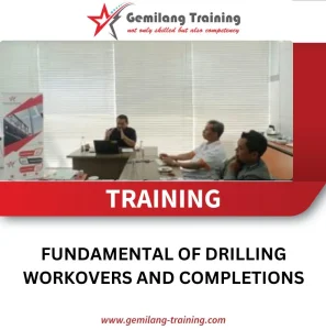 TRAINING FUNDAMENTAL OF DRILLING WORKOVERS AND COMPLETIONS