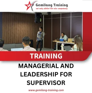 TRAINING MANAGERIAL AND LEADERSHIP FOR SUPERVISOR