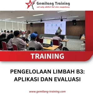 TRAINING PENGELOLAAN LIMBAH B3; APLIKASI DAN EVALUASI