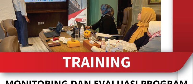 TRAINING MONITORING DAN EVALUASI PROGRAM CORPORATE SOCIAL RESPONSIBILITY PROGRAM DAN COMMUNITY DEVELOPMENT