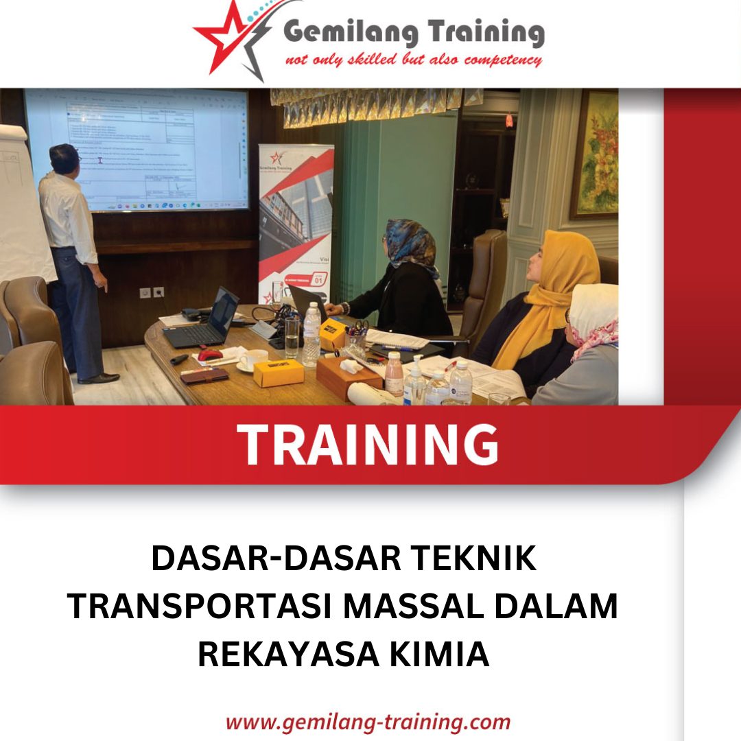 TRAINING DASAR-DASAR TEKNIK TRANSPORTASI MASSAL DALAM REKAYASA KIMIA