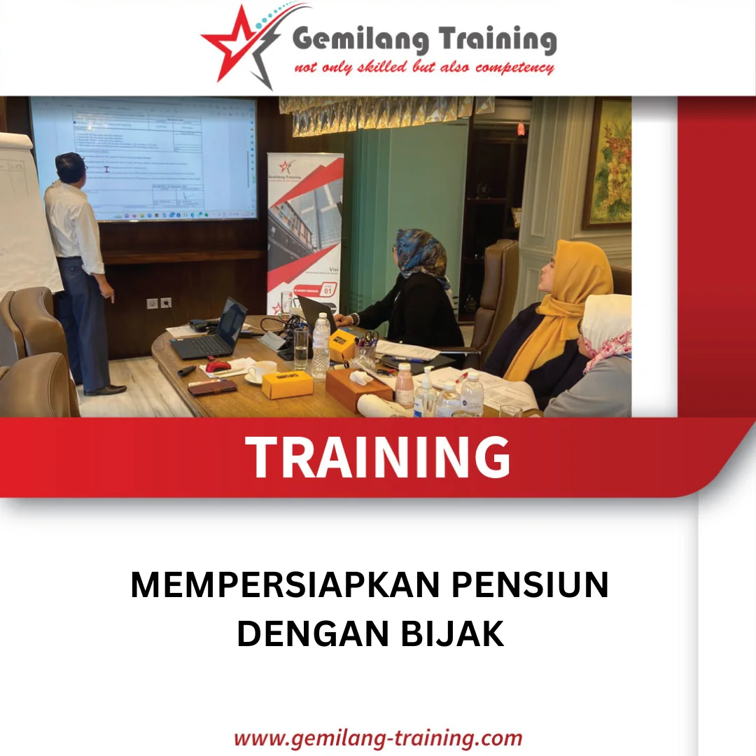 TRAINING MEMPERSIAPKAN PENSIUN DENGAN BIJAK