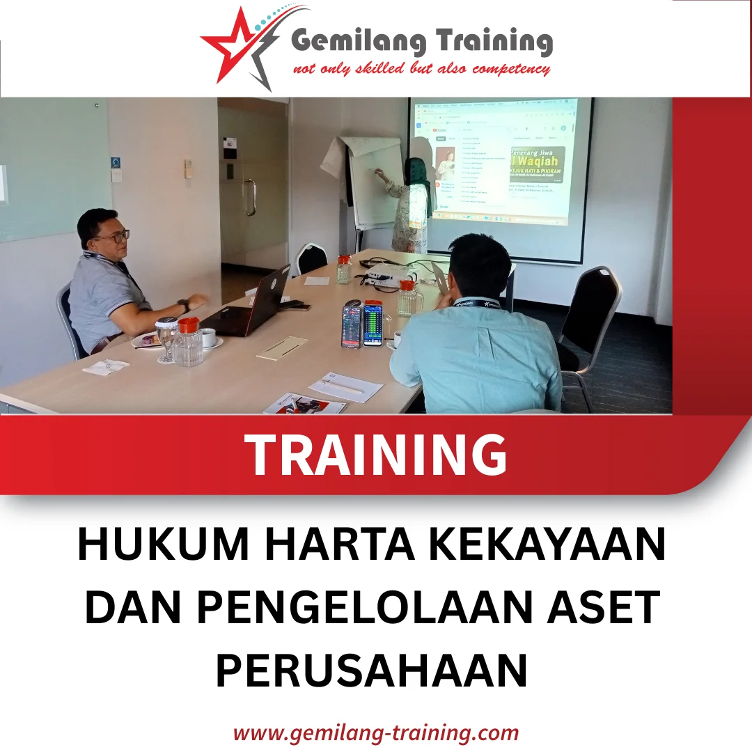TRAINING HUKUM HARTA KEKAYAAN DAN PENGELOLAAN ASET PERUSAHAAN