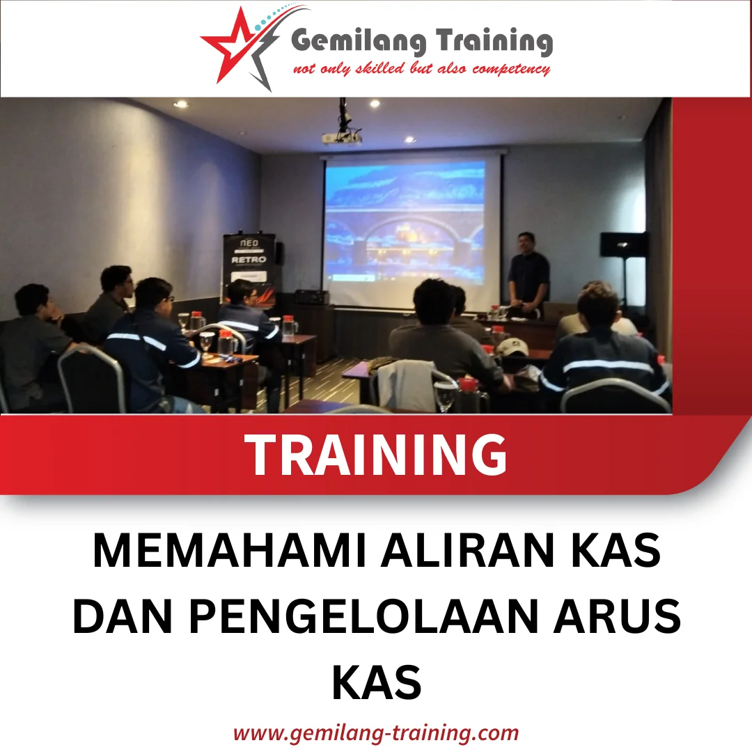 TRAINING MEMAHAMI ALIRAN KAS DAN PENGELOLAAN ARUS KAS