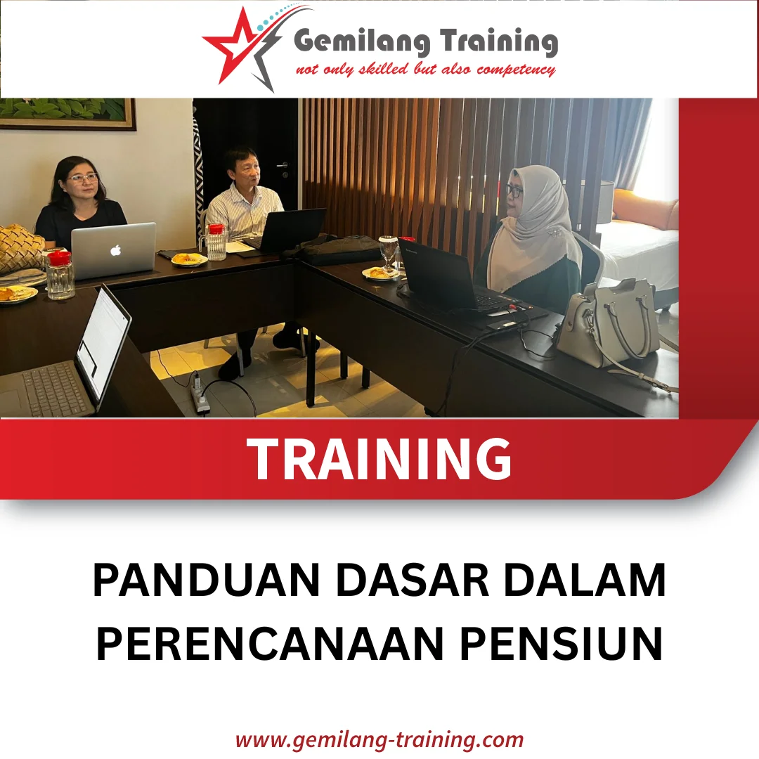 TRAINING PANDUAN DASAR DALAM PERENCANAAN PENSIUN