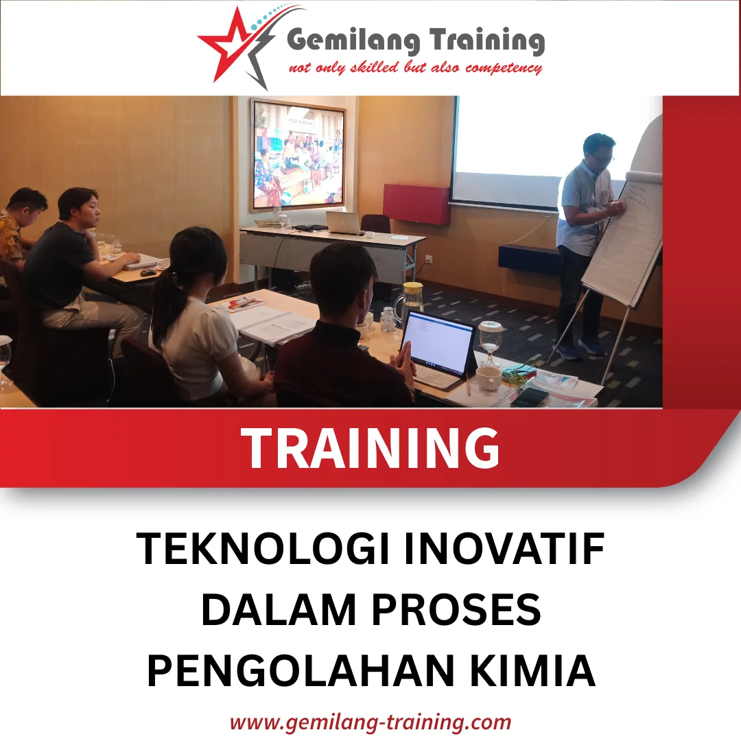 TRAINING TEKNOLOGI INOVATIF DALAM PROSES PENGOLAHAN KIMIA