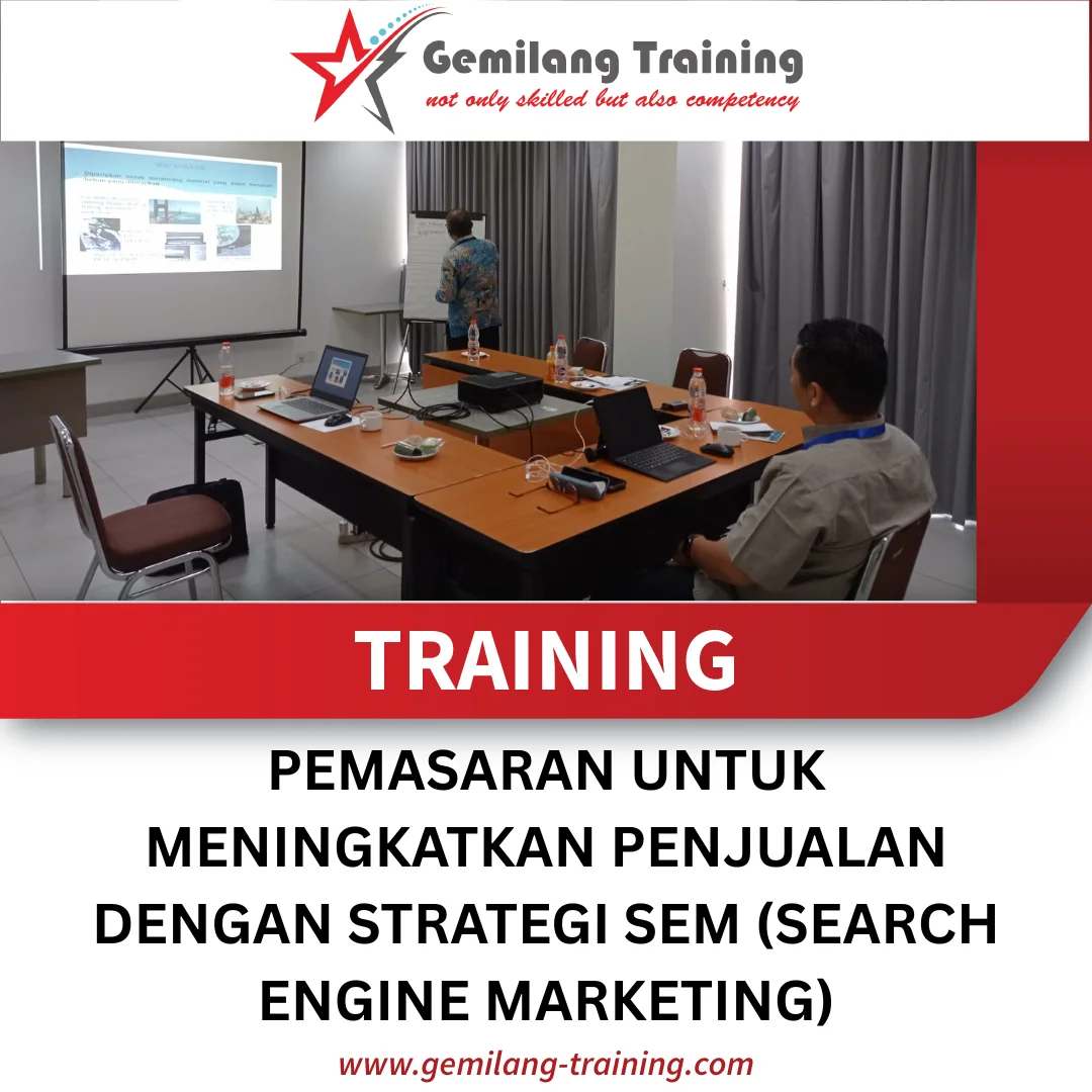 TRAINING PEMASARAN UNTUK MENINGKATKAN PENJUALAN DENGAN STRATEGI SEM (SEARCH ENGINE MARKETING)